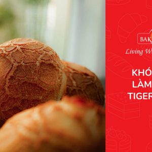 Khóa học hướng dẫn làm bánh tiger bread