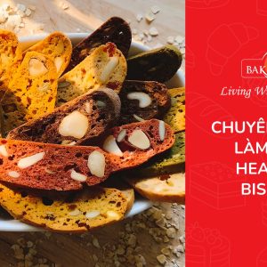 Khóa học làm bánh healthy biscotti