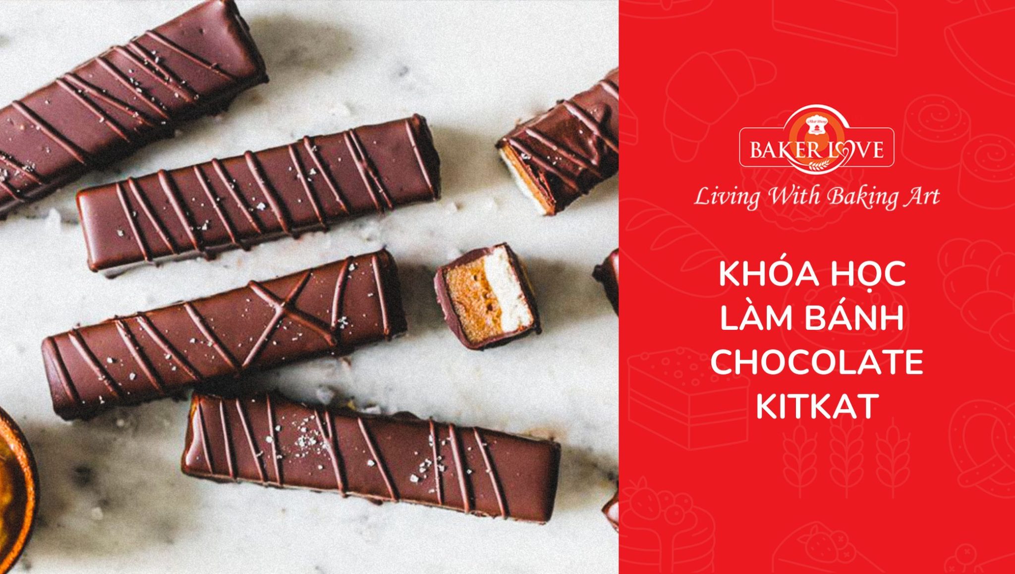 Khóa học làm bánh healthy chocolate kitkat – BakerLove.vn