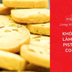 Khóa học làm bánh pistachio cookies