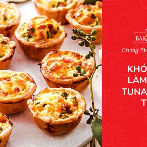 Khóa học làm bánh tuna cheese tart